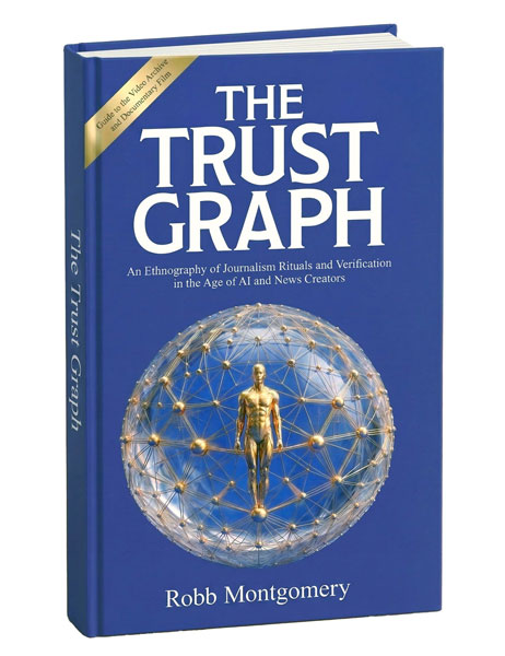 The Trust Graph – Journalism’s New Era